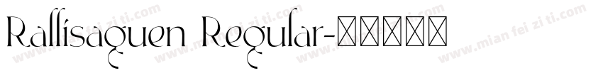 Rallisaguen Regular字体转换